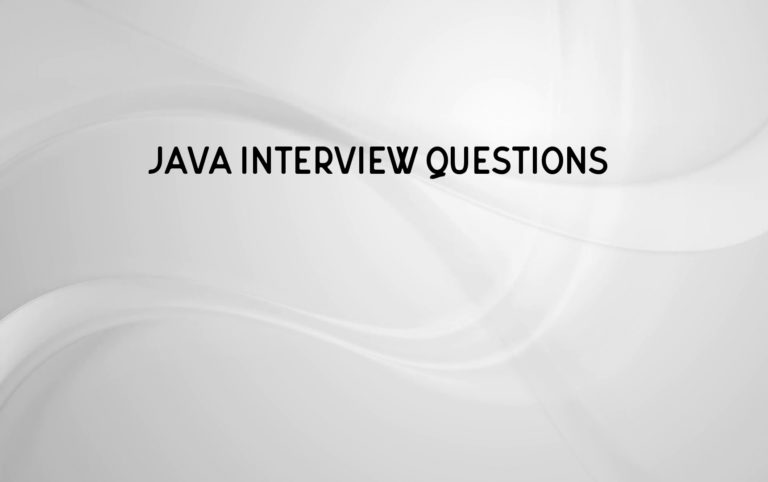 Top Java Interview Questions with answers