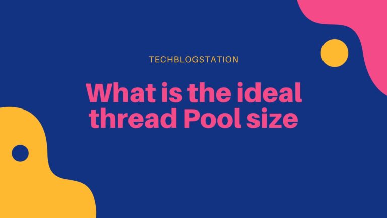 What is the Ideal Thread Pool Size