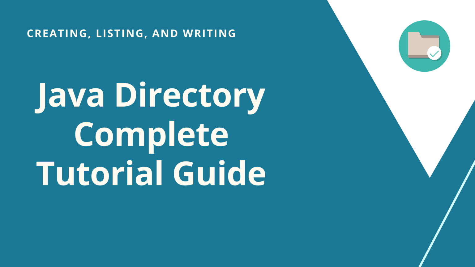 Creating, Reading, and Writing Everything about Java Directory